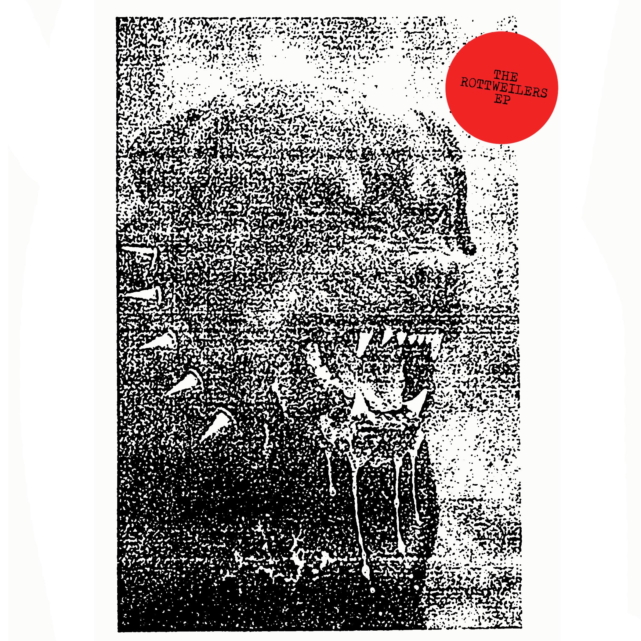 The Rottweilers EP 6" Record
